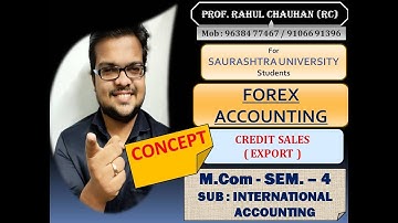 3. FOREX ACCOUNTING || CREDIT SALES {EXPORT} || CONCEPT || M.COM || RAHUL CHAUHAN