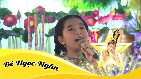 Mục Liên Cứu Mẹ | Bé Ngọc Ngân | Nhạc Phật Giáo - Vu Lan 2017