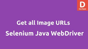Get all image URLs on webpage Selenium Java