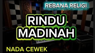 RINDU MADINAH KARAOKE NADA CEWEK FUUL LIRIK BERJALAN 