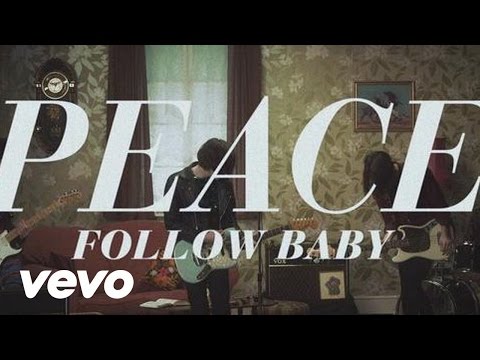 Peace - Follow Baby