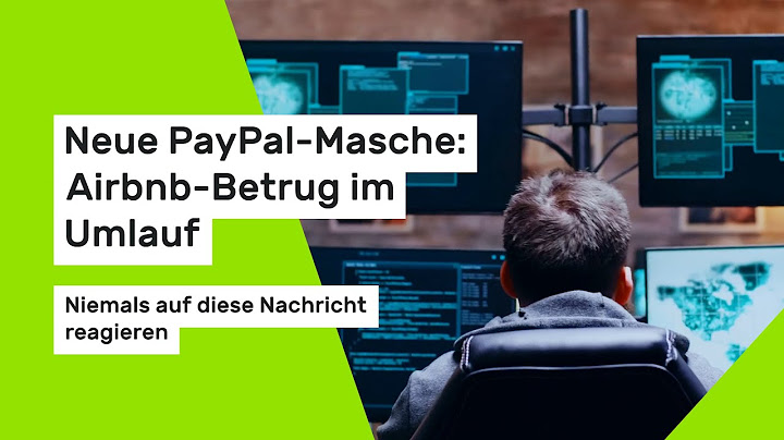 Neue PayPal-Masche: Airbnb-Betrug im Umlauf: Niemals auf diese Nachricht reagieren