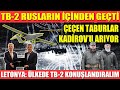 TB-2 RUSLARIN İÇİNDEN GEÇTİ | DUDAYEV TABURU KADİROV’U ARIYOR | LETONYA: ÜLKEDE TB-2 KONUŞLANDIRALIM