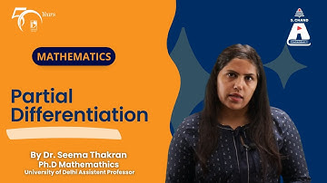 Partial Differentiation | Mathematics | S Chand Academy
