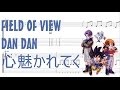 FIELD OF VIEW - DAN DAN 心魅かれてく ［Guitar & Bass Tab］