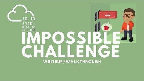 TryHackMe Impossible Challenge WriteUp/Walkthrough