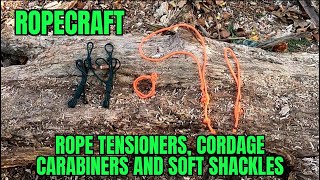 ROPECRAFT  DIY ROPE TENSIONERS, CORDAGE CARABINERS AND SOFT SHACKLES