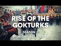 Rise of the Gokturks VI: From Huns to Chinese - Turco-Mongols in Northern China