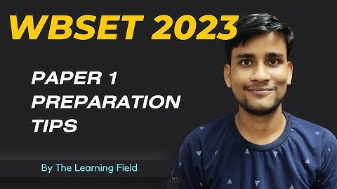 How to Prepare WBSET Paper 1 || WBSET General Paper Preparation Strategy