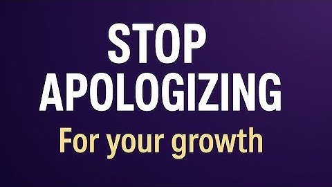 Stop Apologizing for Your Growth 🌱
