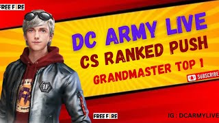 CS RANK PUSH  WITH DC ARMY LIVE  #fflive #tondegamer #gyangaming #tgrnrz #classyff