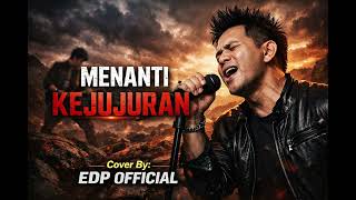 Gong 2000 - Menanti Kejujuran | EDP Cover