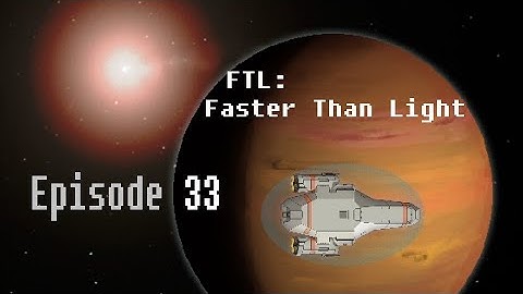 FTL: Faster Than Light | Episode 33 - Pirates!