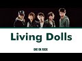 ONE OK ROCK - Living Dolls  (Lyrics Kan/Rom/Eng/Esp)
