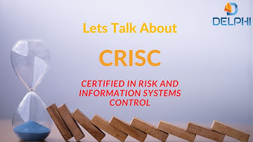 CRISC - Certified in Risk and Information Systems Control : An introduction