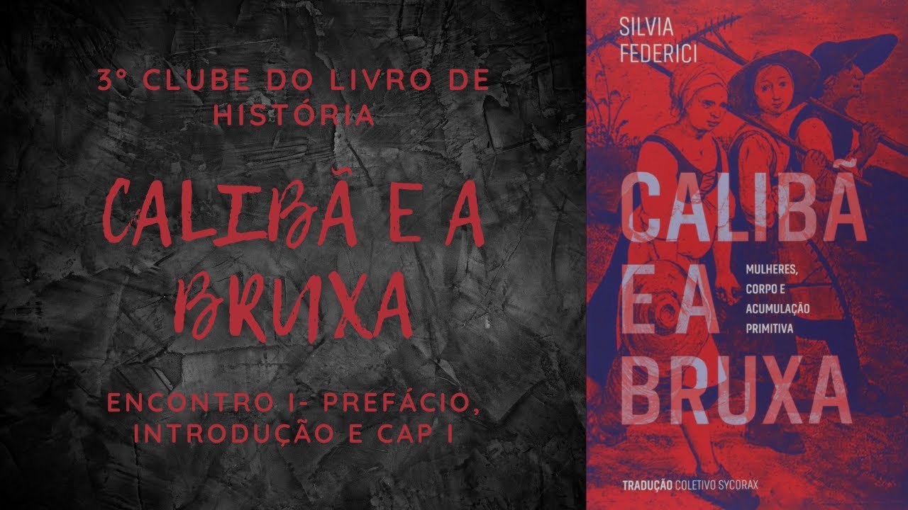 PDF) SILVIA FEDERICI TRADUÇÃO COLETIVO SYCORAX MULHERES, CORPO E