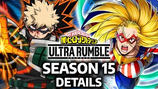 My Hero Ultra Rumble Season 15 NEW Details - Stars &amp; Stripe, Bakugo Quirk Skill Set, 2nd Character