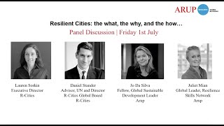 R-Cities & Arup | Resilient Cities - the what, the why and the how…