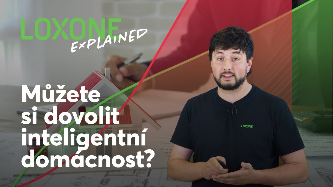 Kolik stojí inteligentní domácnost? Cena vás překvapí! – Loxone Explained | CZ | 2024 | 4K