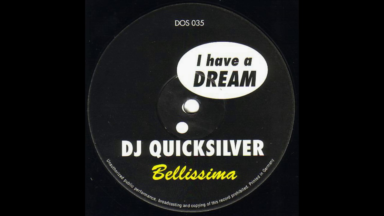Dj Quicksilver I Have A Dream