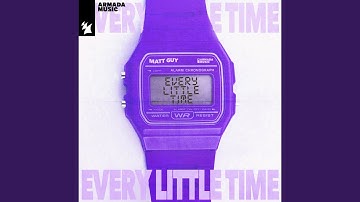 Every Little Time (Extended Mix)