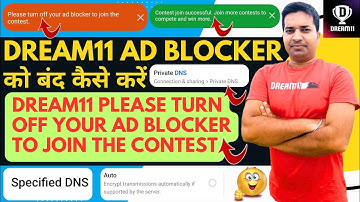 Dream11 Ad Blocker को बंद कैसे करें।। Dream11 Please Turn Off Your Ad Blocker To Join The Contest