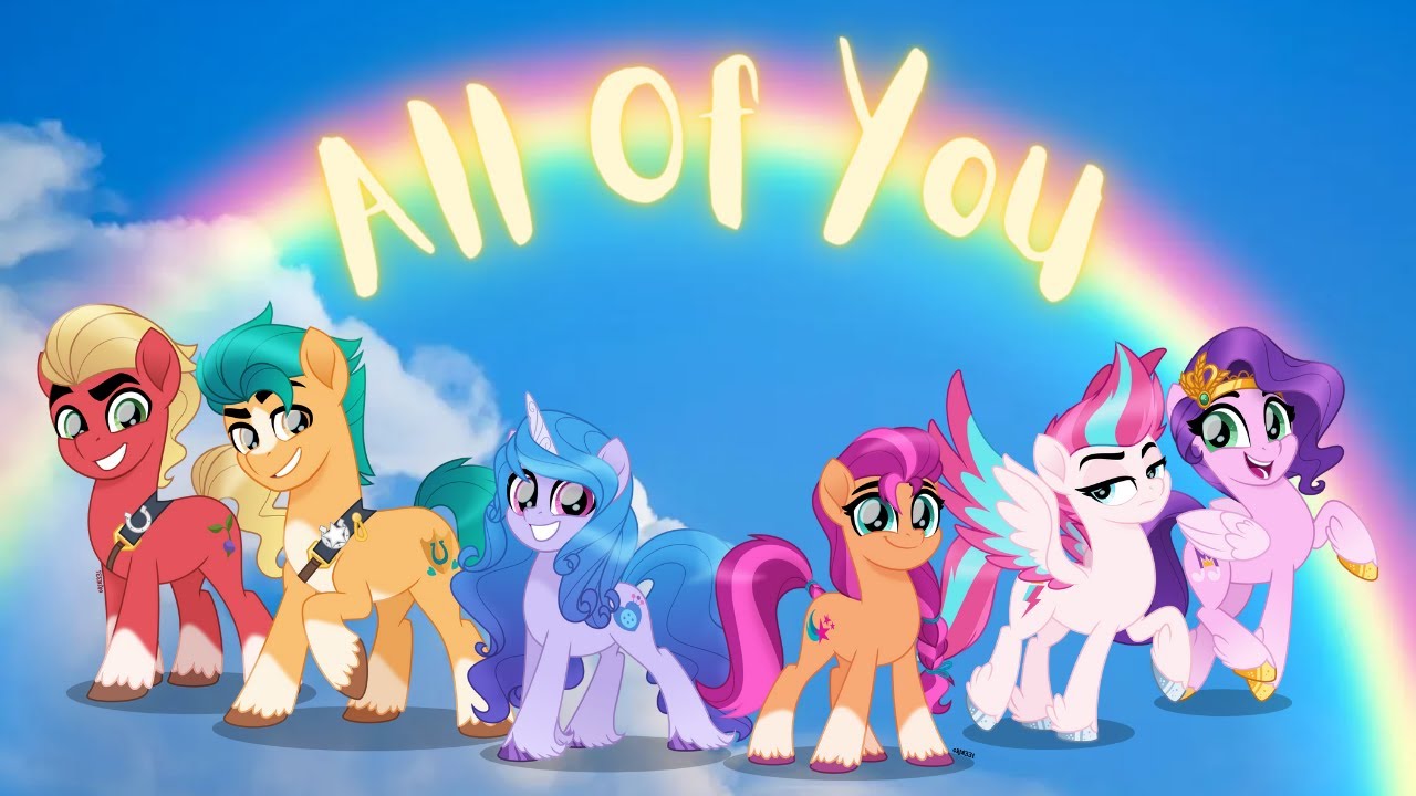 All Of You Encanto/ MLP G5