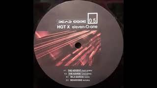 Hot X - Eleven-O-One Wla Garcia Remix