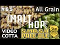 SMASH single MALT single HOP PALE ALE | Birra fatta in CASA 100% agricola con tecnica ALL GRAIN