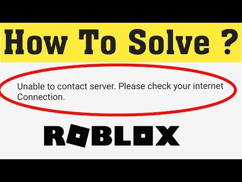 How To Fix Roblox Unable To Contact Server Please Check Your Internet Connection Error Android Ios Youtube - roblox won t connect to server