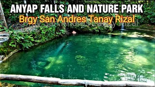 ANYAP FALLS AND NATURE PARK I BEST AND NEWEST TOURIST SPOT IN BRGY SAN ANDRES TANAY RIZAL PHILS I 4K