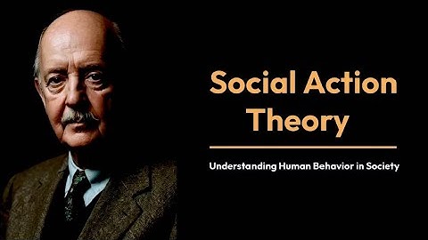 Social Action Theory by Talcott Parsons | Theory of Social Action by Talcott Parsons