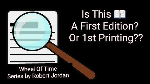 How To Tell A True First Edition - First Printing - Wheel Of Time By Robert Jordan
