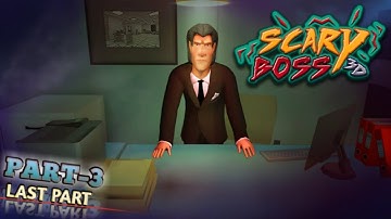 Scary Boss 3D||Part–3/Last Part(Level 9—13)