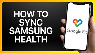 How To Sync Samsung Health With Google Fit Tutorial screenshot 4