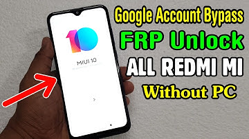 Xiaomi MIUI 10 FRP Unlock or Google Account Bypass || MIUI 10 Gmail Account Remove