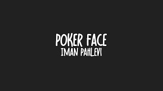 Iman Pahlevi - Poker Face (Fvnky'Bangers'Banada) 2017!!