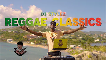 REGGAE MIX 2024 Beres Hammond, Shaggy, Bob Marley, Sanchez, Wayne Wonder - DJ STYLEZ