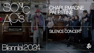 Charlemagne Palestine Silence Concert