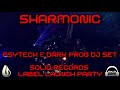 Sharmonic  psytech  dark prog dj set  soliq records label launch party 2023