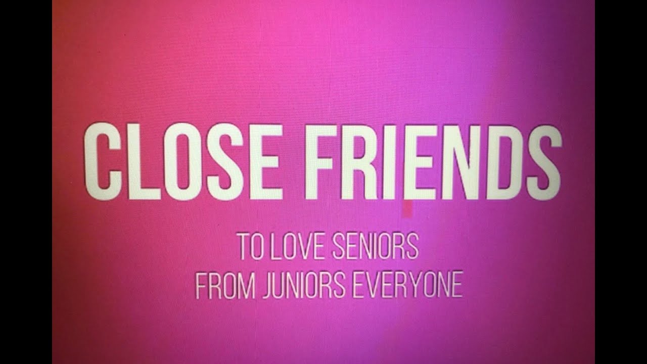 Close Friends original Version YouTube