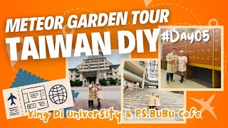 Exploring Ying Di University & PS BUBU Restaurant | Taiwan Travel Day 5 | Meteor Garden Tour