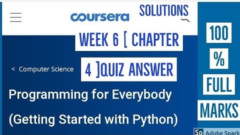 Programming for everybody (getting started with python) week 6 chapter 4 quiz answer of coursera