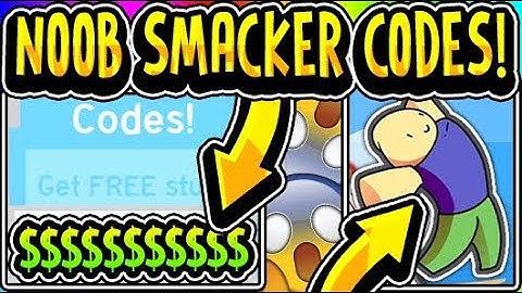 "💥ALL NOOB SMACKER SIMULATOR RELEASE CODES 2019!!" Noob Smacker Simulator 💥 [NEW] Update (Roblox)
