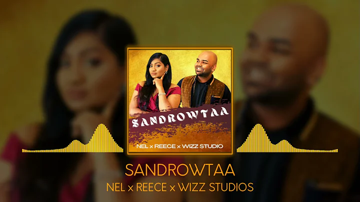 Sandrowtaa Nel X Reece XWizz studio (Chutney Soca ...