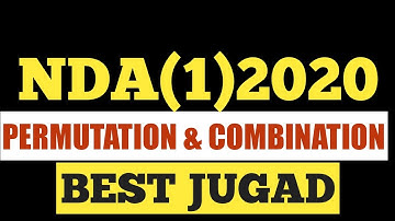 All Permutation & Combination Tricks In 17 Minutes! ⏱️ NDA 2 2025 Permutation & Combination!