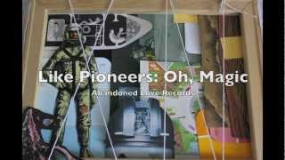 Miniatura de vídeo de "Like Pioneers - "Tell 'Em Ghost""