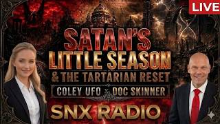 The Return of Doc Skinner  | Satan's Little Season Meets The Tartarian Reset | SNX Coley Weber