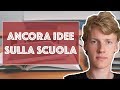 Ancora idee sulla scuola