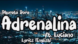 Dhurata Dora feat. Luciano - Adrenalina (Lyrics) || English || Night City View
